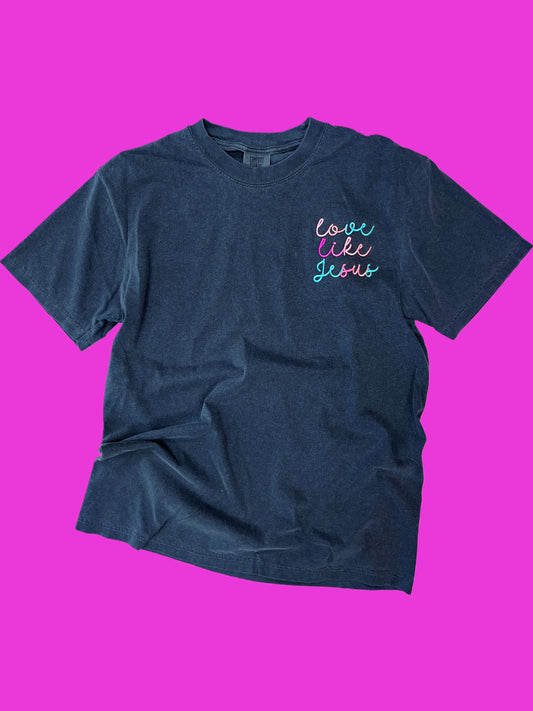 Love Like Jesus Embroidered Tee